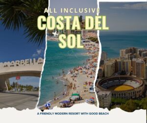 Costa del Sol Sun Holidays – Big Resorts Perfect for Beaches and Families