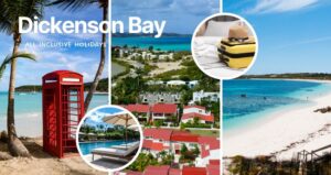 Holidays in Dickenson Bay: An Idyllic Caribbean Beach